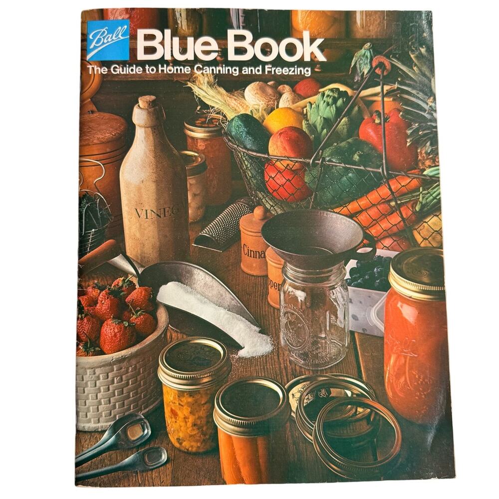 Vintage 1981 Ball Blue Book Canning Freezing Cookbook Ed. 30 Farmhouse Recipes